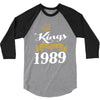kings are born in 1989 3/4 Sleeve Shirt