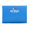 i love when my wife let me go fishing Accessory Pouches