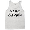 let go let god Tank Top