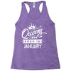 Queens Are Born In January Racerback Tank