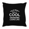 this is what a cool grandma looks like Throw Pillow