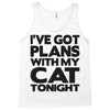 plans with my cats tonight Tank Top