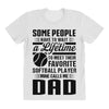 Some People Have To Wait a Lifetime To Meet Their Favorite Softball All Over Women's T-shirt