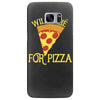 will plie for pizza Samsung Galaxy S7 Edge
