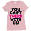 twerk Ladies Fitted T-Shirt