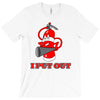 i put out 3 funny t shirt T-Shirt