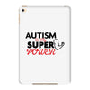 Autism Is My Super Power iPad Mini 4