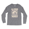 women march Long Sleeve Shirts