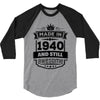 Made In 1940 And Still Awesome 3/4 Sleeve Shirt