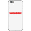 Tumblr teachers Hypebeast iPhone 6/6s Case