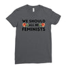 We Sould All Be Feminists Ladies Fitted T-Shirt