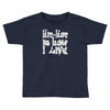 hip hop is how i live Toddler T-shirt