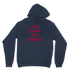 Eat Pussy Not Animals Unisex Hoodie