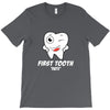 First Tooth Date T-Shirt