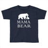 mama bear Toddler T-shirt