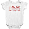 gaming doesn't make me violent Baby Bodysuit