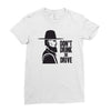 don't drink or drive Ladies Fitted T-Shirt