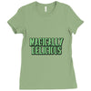magically delicious Ladies Fitted T-Shirt
