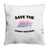 Save The Chubby Unicorns Throw Pillow