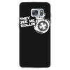 they see me rollin they hatin Samsung Galaxy S7