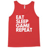 eat sleep game repeat Tank Top