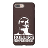 rollins for president iPhone 8 Plus