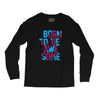 BORN TO BE AWESOME Long Sleeve Shirts