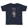 tell me more Toddler T-shirt