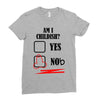 am i childish Ladies Fitted T-Shirt
