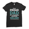 i'm a proud dad of freaking awesome welder Ladies Fitted T-Shirt