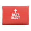 baby daddy funny new Accessory Pouches
