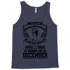Never Underestimate Old Man Who Was Born December Tank Top