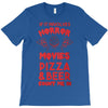 horror movies, pizza and beer T-Shirt