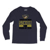 i'm a senior. Long Sleeve Shirts
