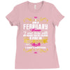 i am a february women Ladies Fitted T-Shirt