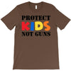 protect kids not guns T-Shirt
