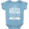 Queens Are Born In March Baby Onesie