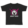 nerf this! (2) Toddler T-shirt
