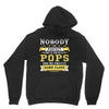 Nobody Is Perfect But If You Are A Pops You Are Pretty Damn Close Hoodie
