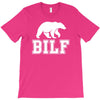 bilf, bear i'd like to T-Shirt