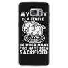 my body is a temple in which a lot of pigs have been sacificed Samsung Galaxy S7