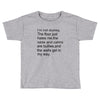 i'm not clumsy Toddler T-shirt