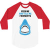 Feed Me and Tell Me I'm Pretty Baby Boy 3/4 Sleeve Shirt
