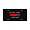 sarcasm loading License Plate