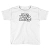 time to nut up or shut up! Toddler T-shirt