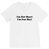 im not short funny t shirt humor nerd geek tee s 3xl V-Neck Tee