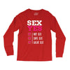 SEX YES HOT SEX SAFE SEX GREAT SEX Long Sleeve Shirts