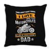 Motorcycles Dad Throw Pillow