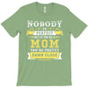 Nobody Is Perfect But If You Are A Mom You Are Pretty Damn Close T-Shirt