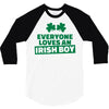 everyone loves an irish boy 3/4 Sleeve Shirt